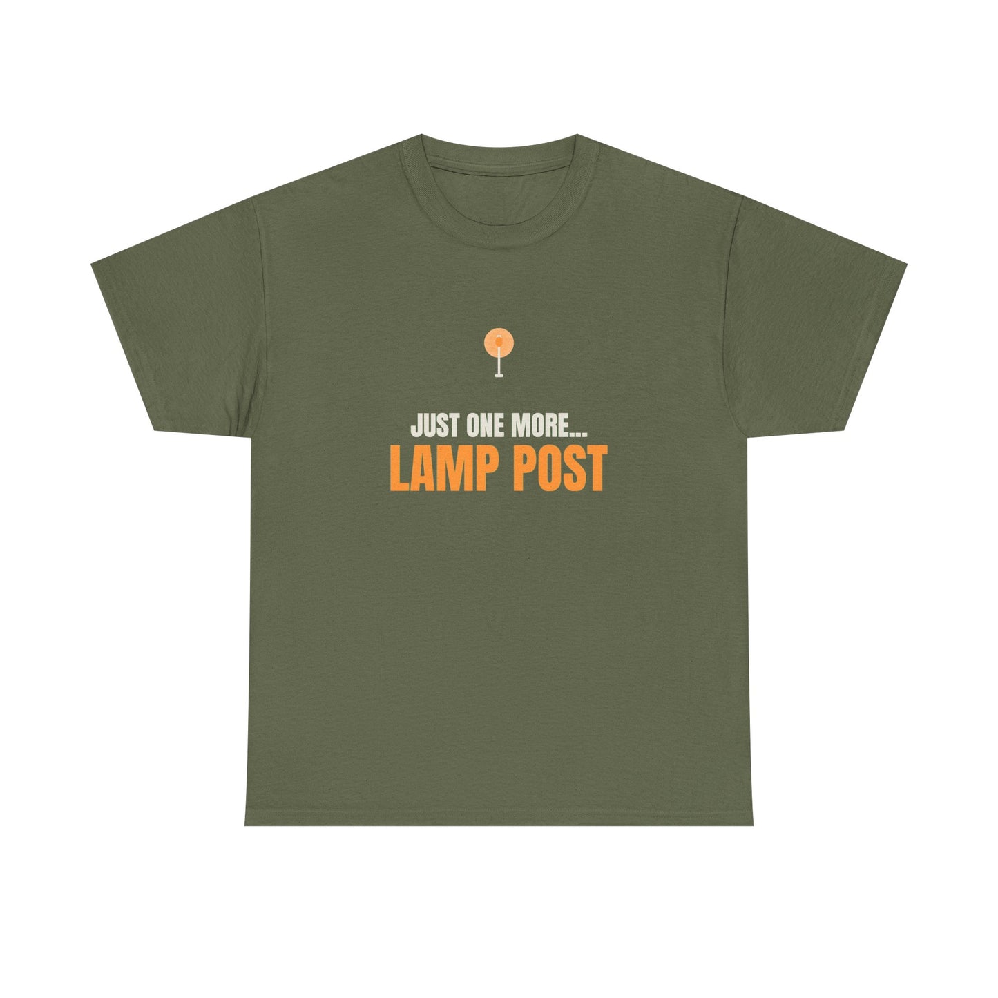 Just One More Lamp Post T-Shirt | Motivational Graphic Tee