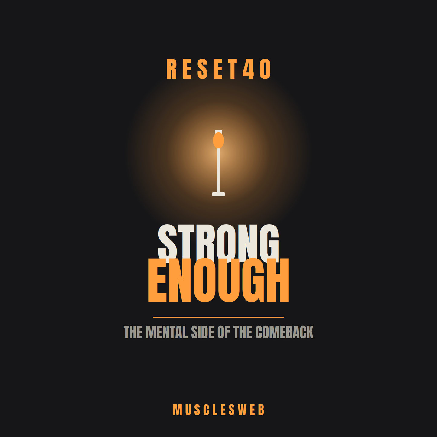 Reset 40 - Strong Enough